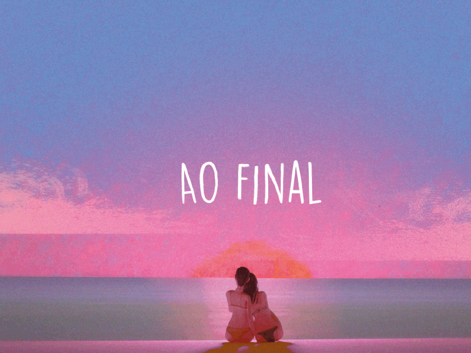 Ao Final